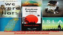 Read  Petroleum Refining for the NonTechnical Person PennWell nontechnical series Ebook Free