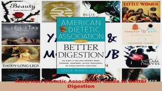 Read  American Dietetic Association Guide to Better Digestion Ebook Free