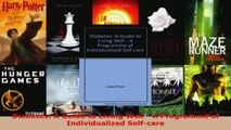 Read  Diabetes A Guide to Living Well  A Programme of Individualized Selfcare Ebook Free