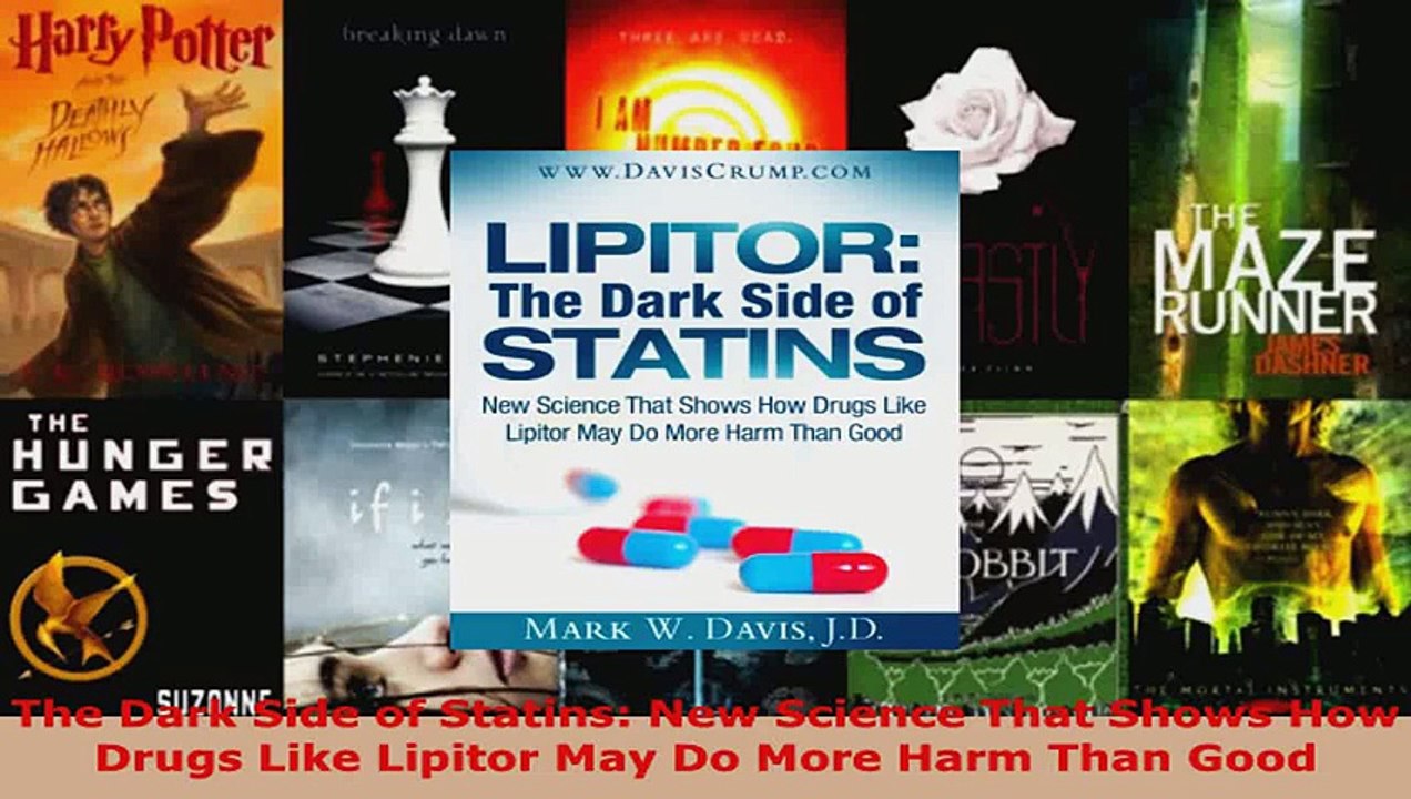 Read  The Dark Side of Statins New Science That Shows How Drugs Like Lipitor May Do More Harm EBooks Online