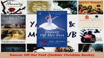 PDF Download  Dancer Off Her Feet Hodder Christian Books Read Full Ebook