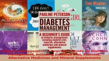 Read  Diabetes Management A Beginners Guide on Diabetes Management including Diabetes Diet Ebook Free