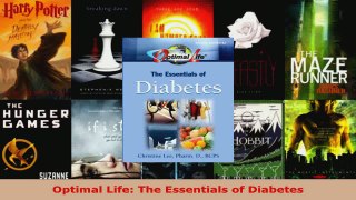 Read  Optimal Life The Essentials of Diabetes Ebook Free