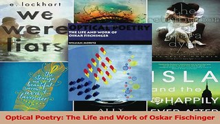 PDF Download  Optical Poetry The Life and Work of Oskar Fischinger Download Online