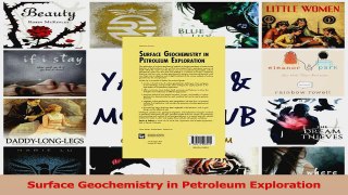 Read  Surface Geochemistry in Petroleum Exploration PDF Free