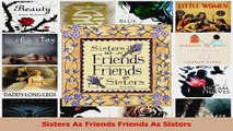 Sisters As Friends Friends As Sisters Download