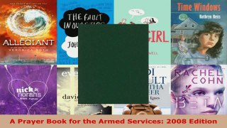 Read  A Prayer Book for the Armed Services 2008 Edition Ebook Free