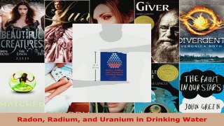 Download  Radon Radium and Uranium in Drinking Water PDF Free