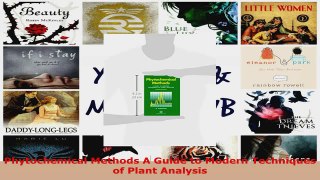 Read  Phytochemical Methods A Guide to Modern Techniques of Plant Analysis Ebook Free