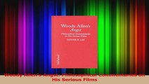 PDF Download  Woody Allens Angst Philosophical Commentaries on His Serious Films PDF Online