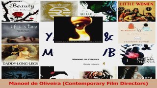 PDF Download  Manoel de Oliveira Contemporary Film Directors Read Online