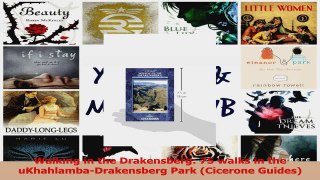 Read  Walking in the Drakensberg 75 walks in the uKhahlambaDrakensberg Park Cicerone Guides Ebook Free