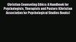 Christian Counseling Ethics: A Handbook for Psychologists Therapists and Pastors (Christian