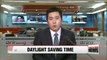 Korea considers adopting daylight saving time to boost economy
