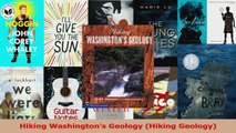 Read  Hiking Washingtons Geology Hiking Geology Ebook Free