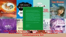 Read  Lives of the Artists Portraits of Ten Artists Whose Work and Lifestyles Embody the Future Ebook Free