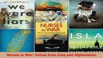 Nurses in War Voices from Iraq and Afghanistan Read Online