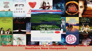 Download  Southern New Hampshire Trail Guide Hiking Trails in Southern New Hampshire PDF Online