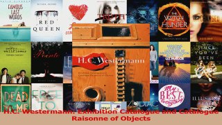 Read  HC Westermann Exhibition Catalogue and Catalogue Raisonne of Objects Ebook Free