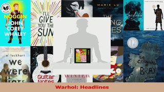 Read  Warhol Headlines Ebook Free