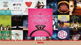 Cinderella Has Cellulite And Other Musings from A Last Wife Read Online