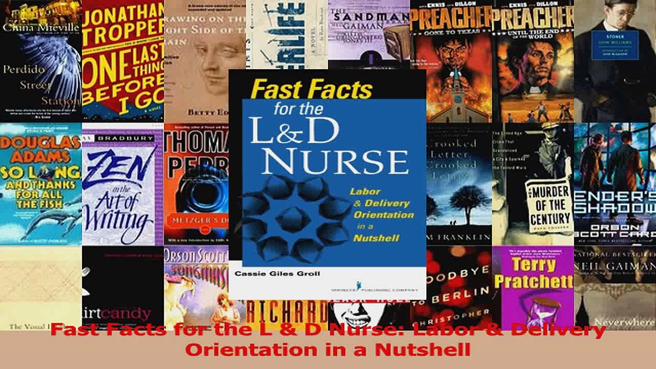 Fast Facts for the L  D Nurse Labor  Delivery Orientation in a Nutshell Download