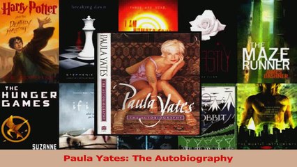 PDF Download  Paula Yates The Autobiography Read Full Ebook
