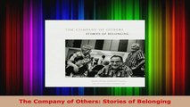 Read  The Company of Others Stories of Belonging Ebook Free