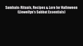 Samhain: Rituals Recipes & Lore for Halloween (Llewellyn's Sabbat Essentials) PDF Download
