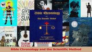 PDF Download  Bible Chronology and the Scientific Method PDF Online