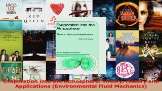 Download  Evaporation into the Atmosphere Theory History and Applications Environmental Fluid PDF Online