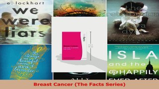 Read  Breast Cancer The Facts Series Ebook Free