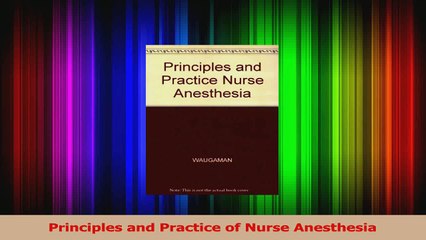 Principles and Practice of Nurse Anesthesia PDF