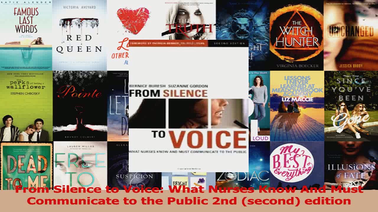 From Silence to Voice What Nurses Know And Must Communicate to the Public 2nd second Read Online