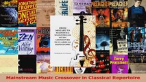 Read  Mainstream Music Crossover in Classical Repertoire Ebook Free