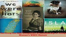 Read  Surviving the Nazi Occupation of Luxembourg A Young Womans WWII Memoir EBooks Online