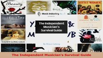 Read  The Independent Musicians Survival Guide EBooks Online