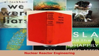 Read  Nuclear Reactor Engineering PDF Online