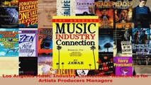 Read  Los Angeles Music Industry Connection Resources for Artists Producers Managers Ebook Free