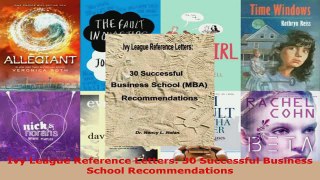 Read  Ivy League Reference Letters 30 Successful Business School Recommendations PDF Free
