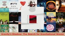 Download  Gravitys Shadow The Search for Gravitational Waves Ebook Free
