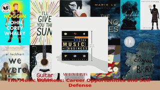 Read  The Music Business Career Opportunities and SelfDefense EBooks Online