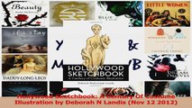 PDF Download  Hollywood Sketchbook A Century Of Costume Illustration by Deborah N Landis Nov 12 2012 PDF Online