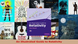 PDF Download  An Illustrated Guide to Relativity Read Full Ebook