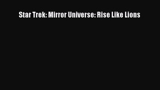 Star Trek: Mirror Universe: Rise Like Lions [PDF] Full Ebook