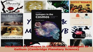 PDF Download  Handbook of Isotopes in the Cosmos Hydrogen to Gallium Cambridge Planetary Science Download Online