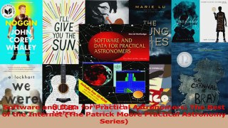 PDF Download  Software and Data for Practical Astronomers The Best of the Internet The Patrick Moore Download Full Ebook