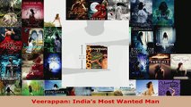 Download  Veerappan Indias Most Wanted Man Ebook Free