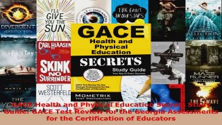 Read  GACE Health and Physical Education Secrets Study Guide GACE Test Review for the Georgia Ebook Free