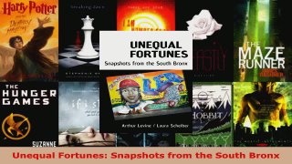 Read  Unequal Fortunes Snapshots from the South Bronx Ebook Free
